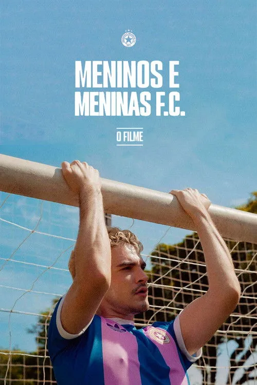 Meninos e Meninas F.C. – O Filme