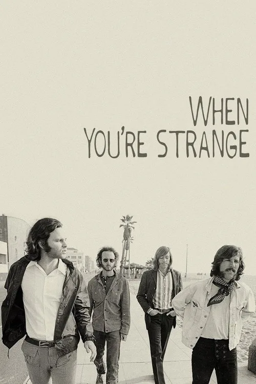 The Doors – When You’re Strange